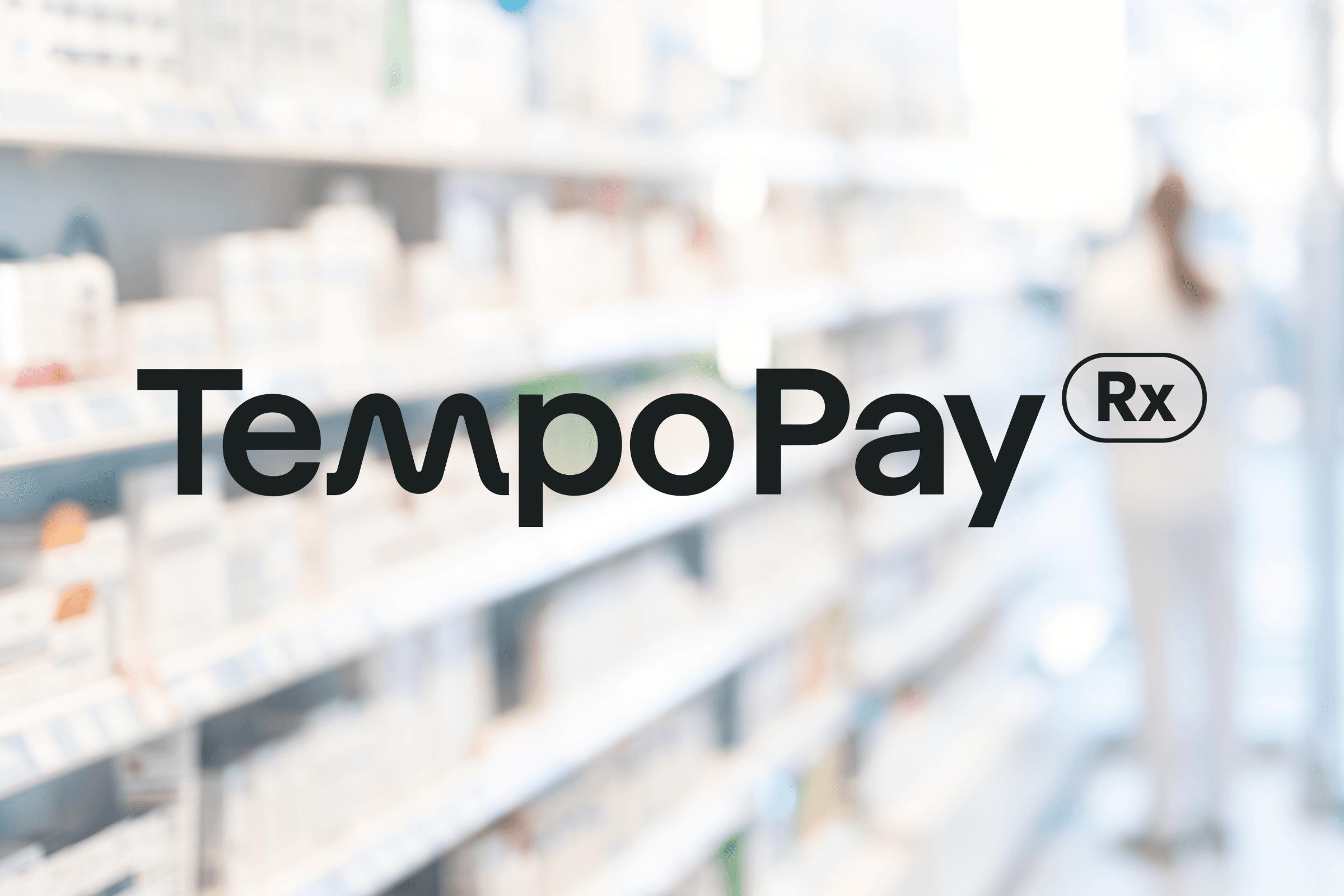 TempoPay Rx Launch